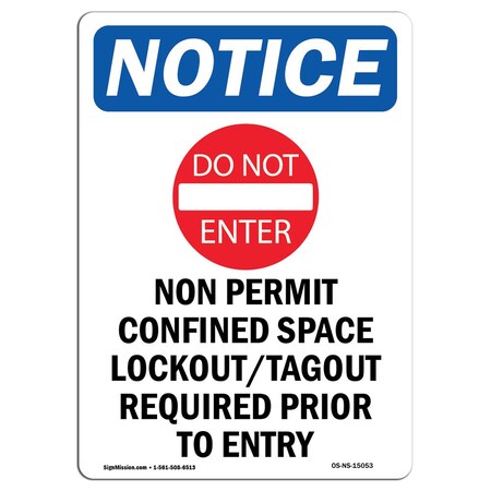 OSHA Notice Sign, Non Permit Confined With Symbol, 14in X 10in Aluminum